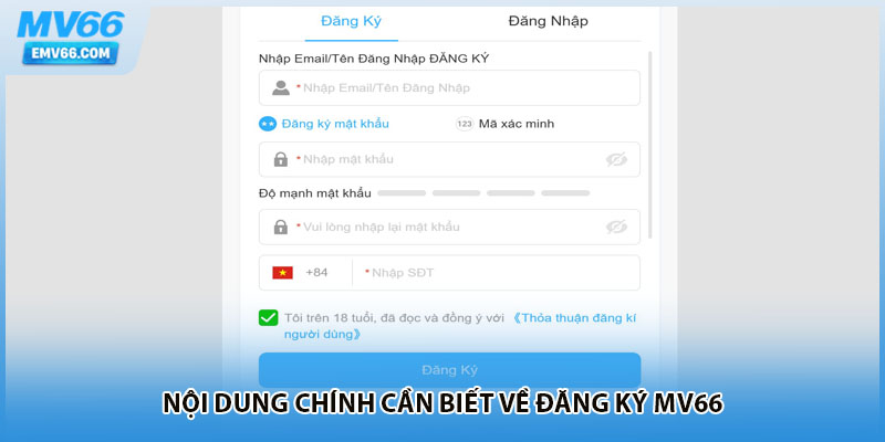 Nội dung chính cần biết về đăng ký MV66